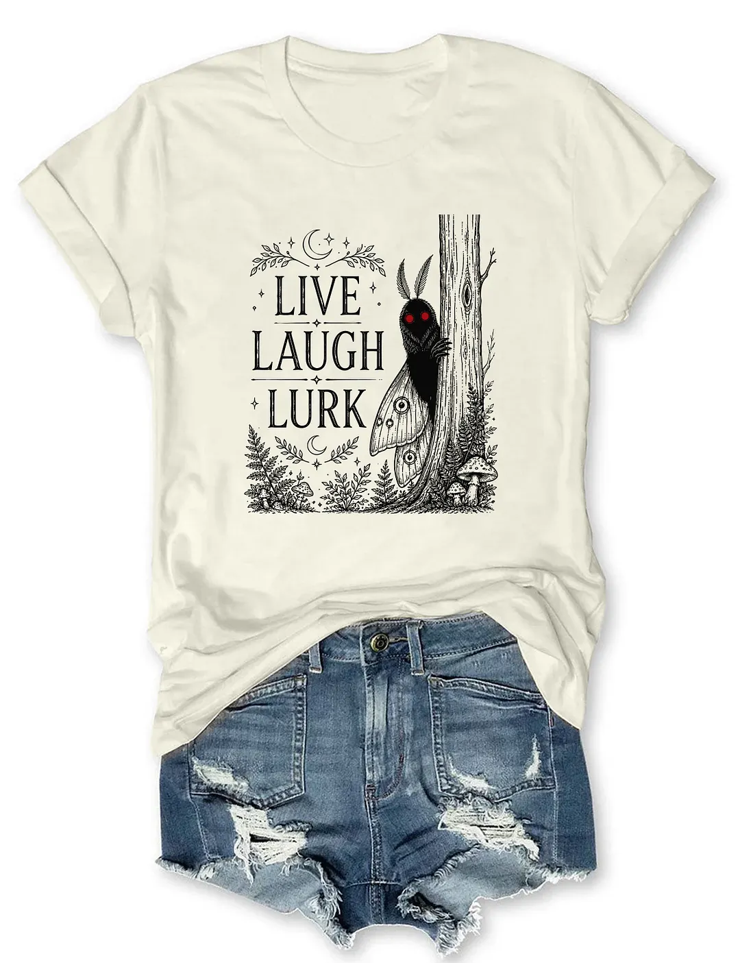 Live Laugh Lurk Mothman T-shirt