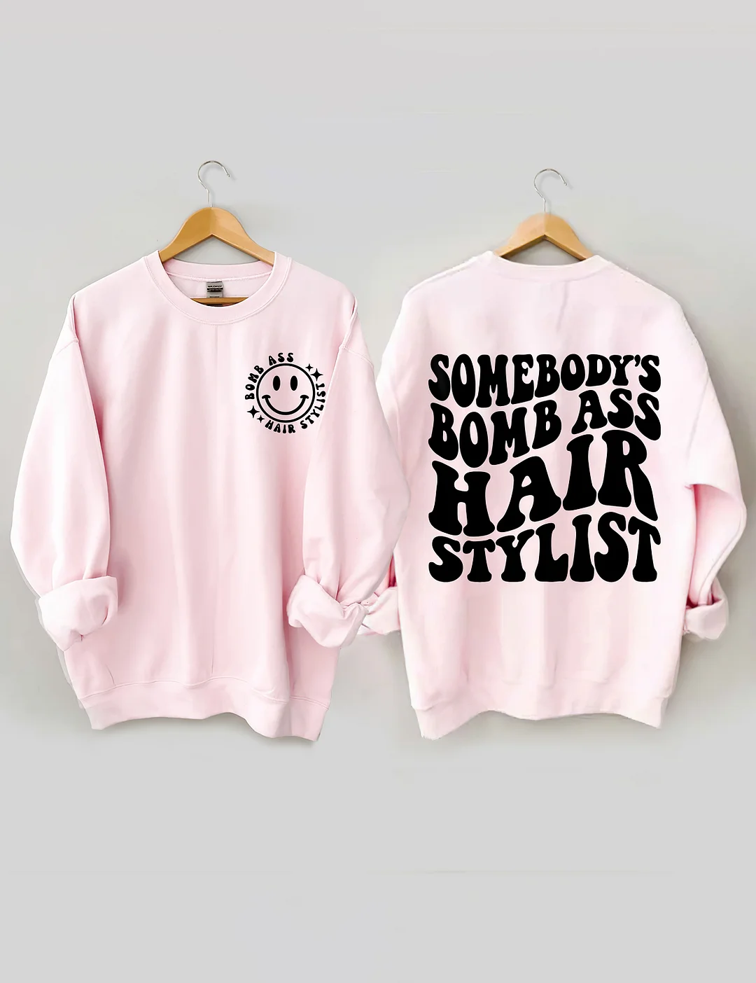 Somebody's Bomb Ass Hair Stylist Sweatshirt