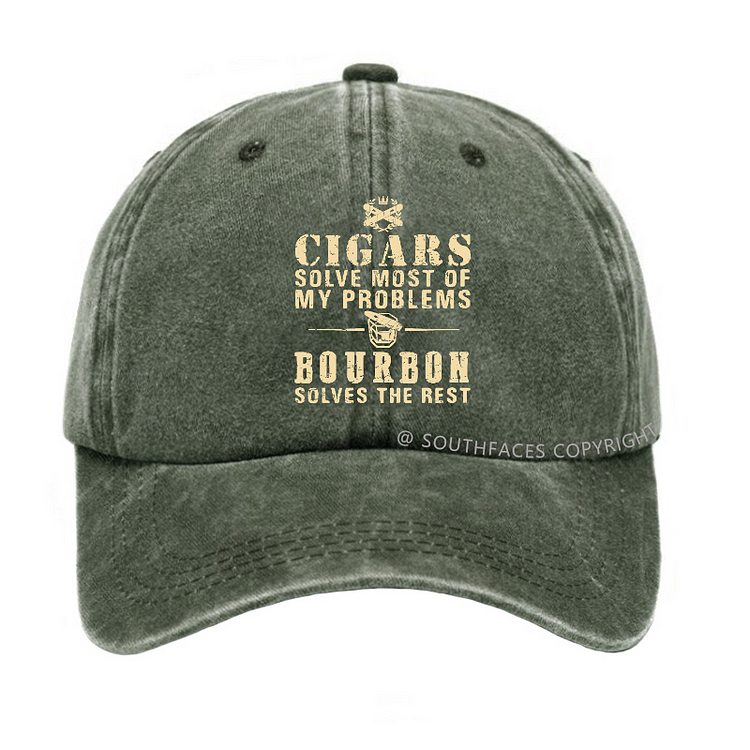 Cigars Solve Most Of My Problems Bourbon Does The RestHat
