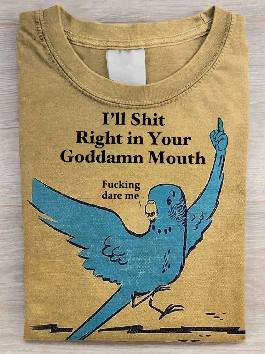 Eagerlys  I'll Shit Right in Your Goddamn Mouth T-shirt Eagerlys