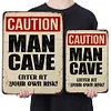 Man Cave - Vintage Metal Signs(12*16Inch) - Warning