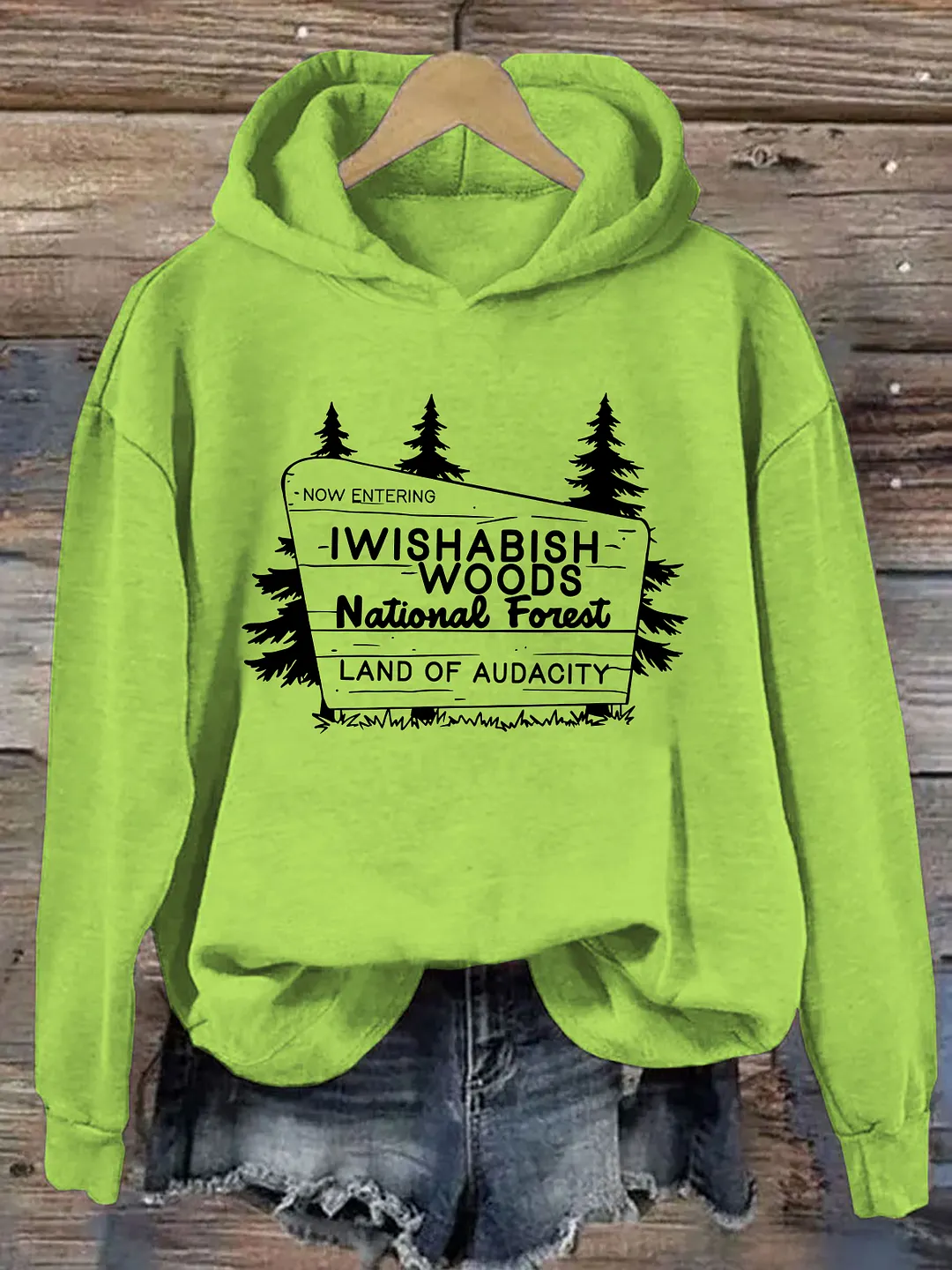 I Wishabish Woods National Forest Land Of Audacity Hoodie