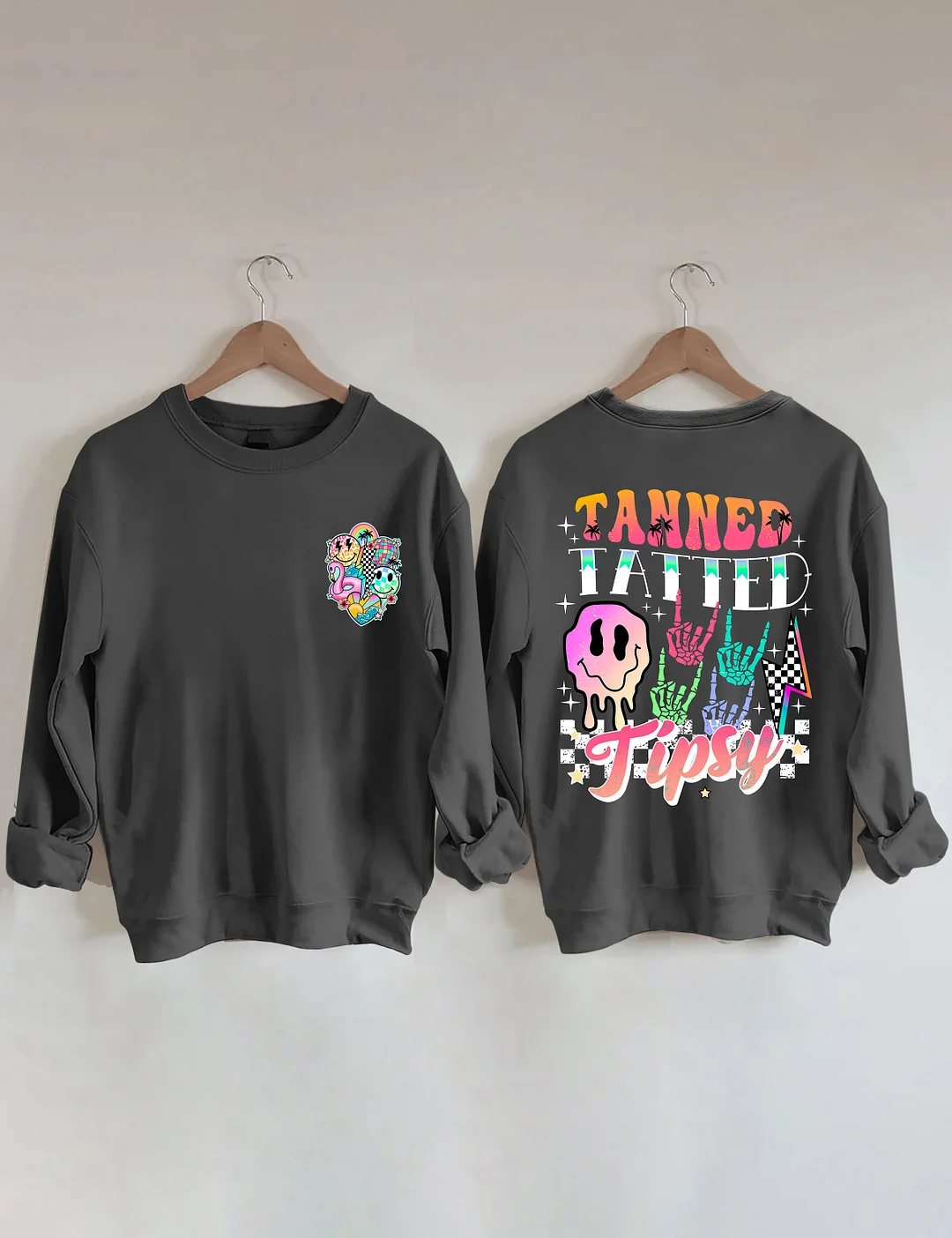 Tanned Tatted And Tipsy Sweatshirt