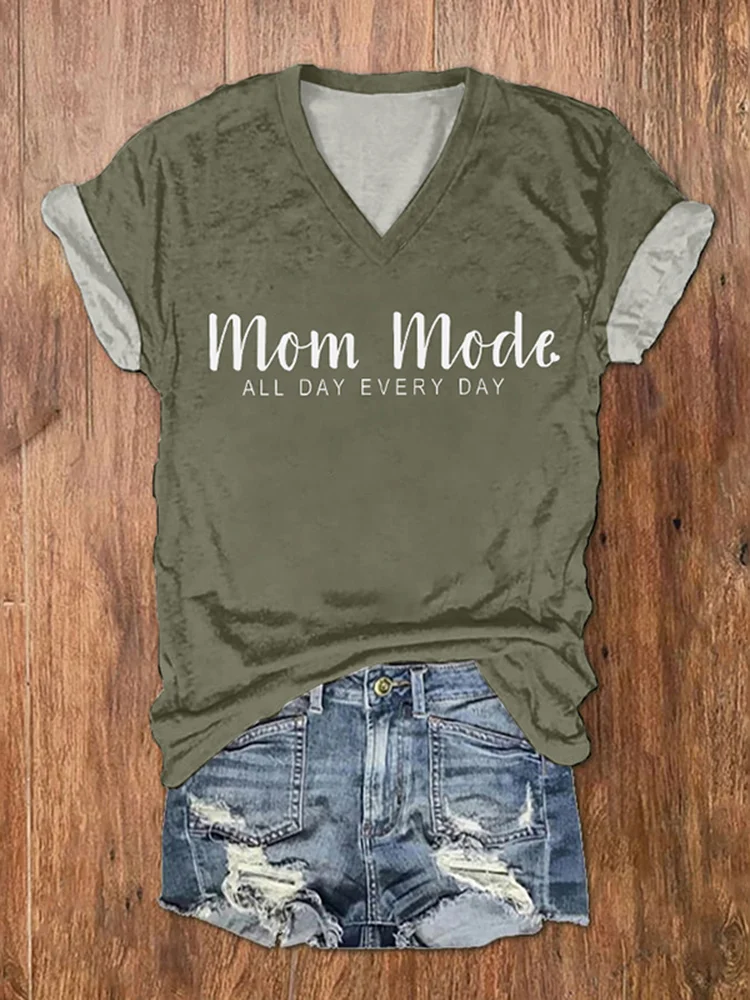 Mother's Day Mom Mode All Day Every Day T-Shirt