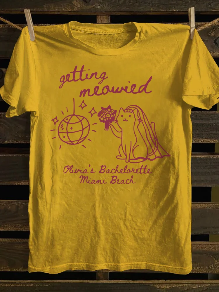 Getting Meowied T-shirt