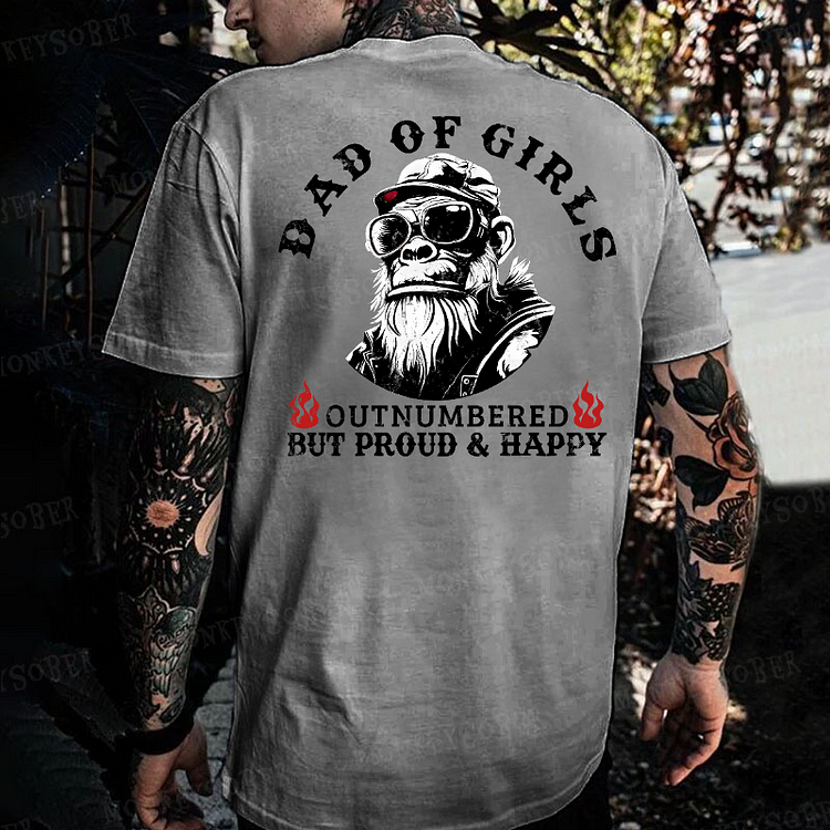 Dad Of Girls Outnumbered But Proud And Happy Monkey T-shirt