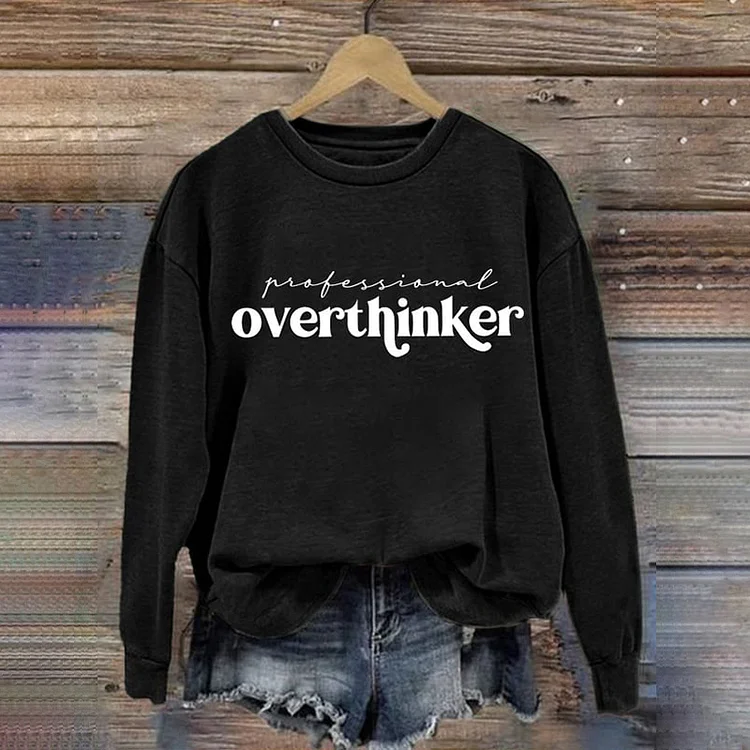 Wearshes Professional Overthinker Mental Health Awareness Print Round Neck Sweatshirt