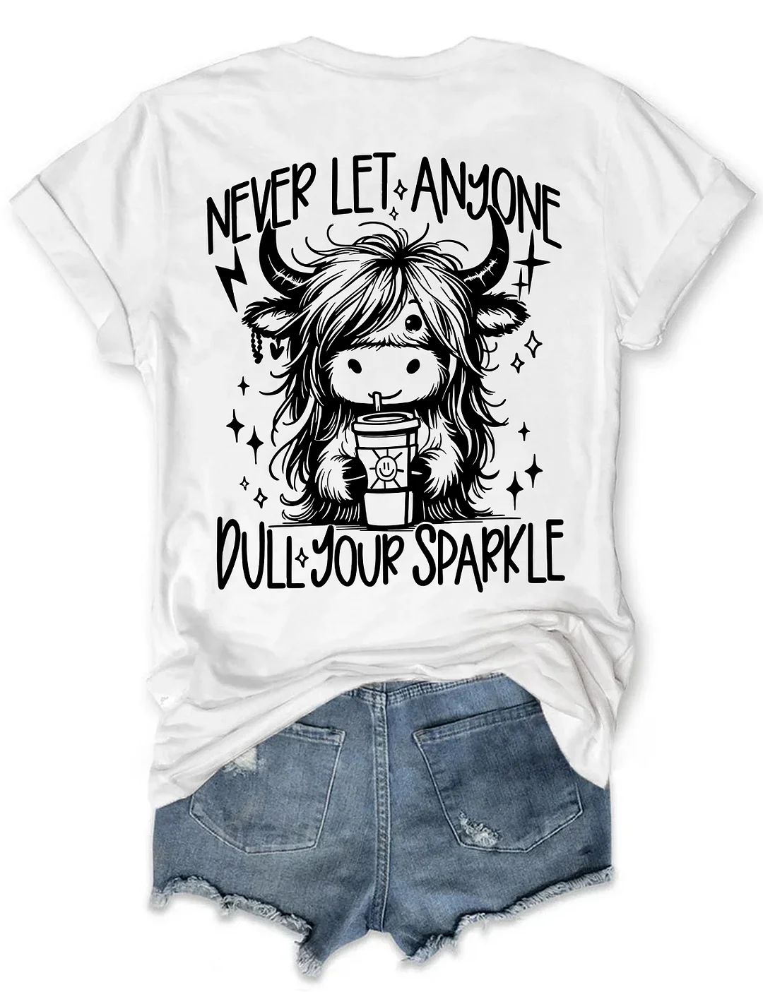 Never Let Anyone Dull Your Sparkle T-shirt