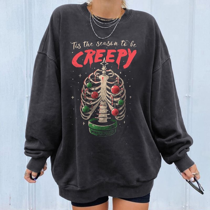Tis Season To Be Creepy  Women's Sweatshirt
