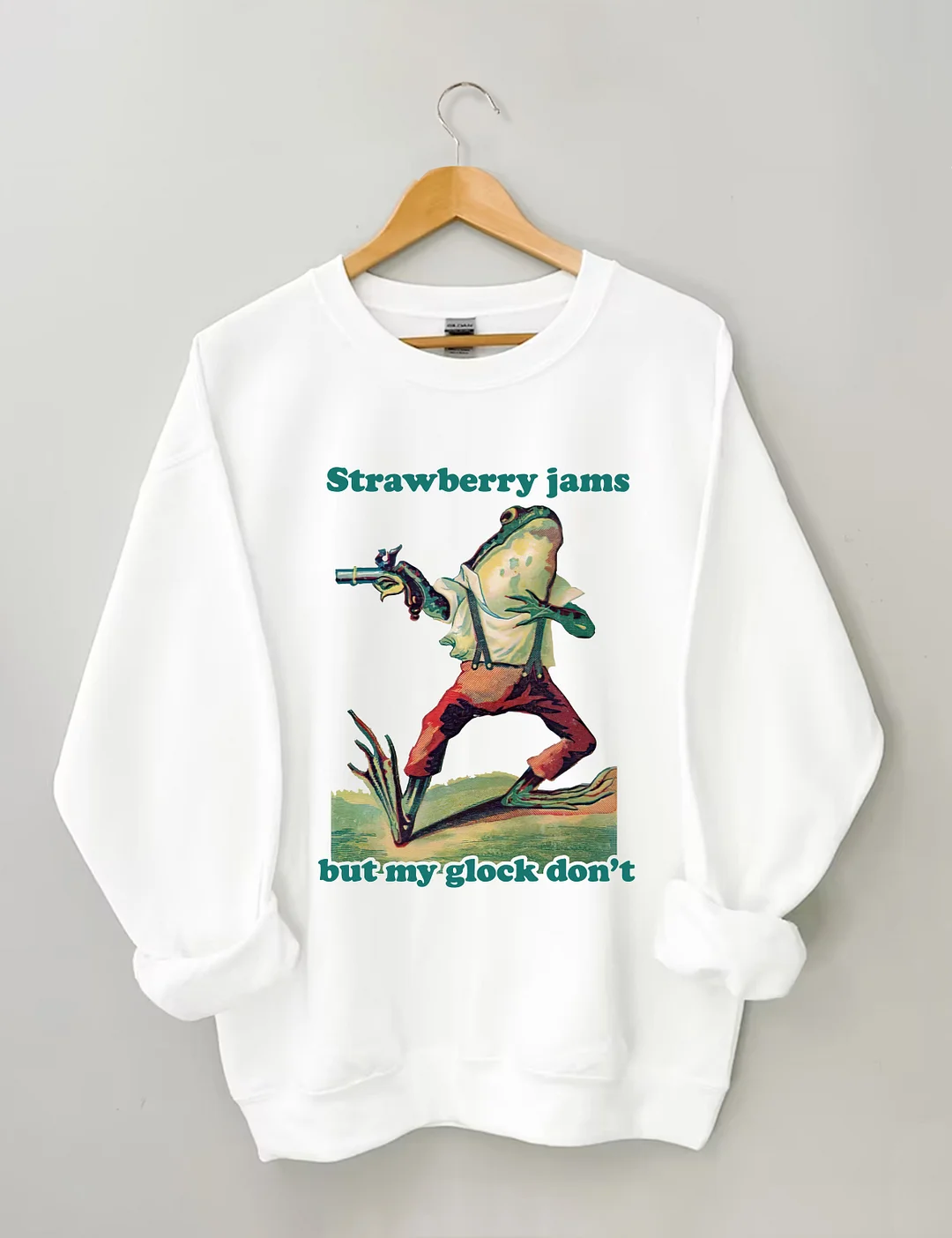 Strawberry Jams But My Glock Don't Sweatshirt