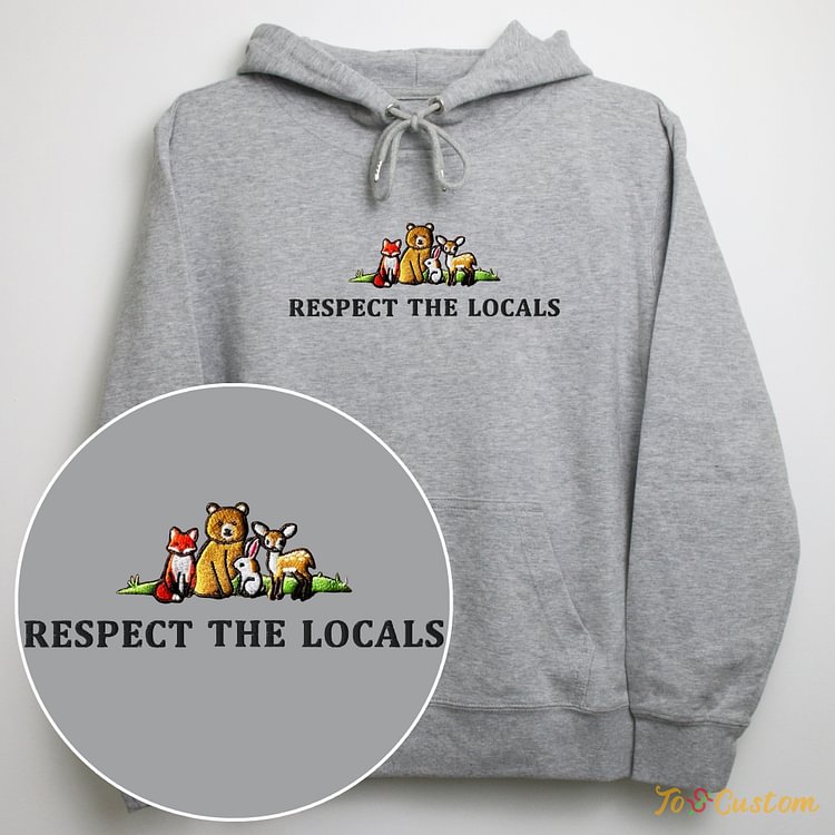 TOSCUSTOM™ Respect The Locals Embroidered Custom Hoodie Animal Sweater
