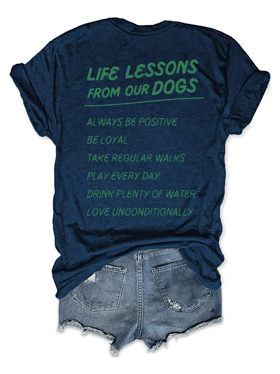 Life Lessons From Our Dogs T-shirt