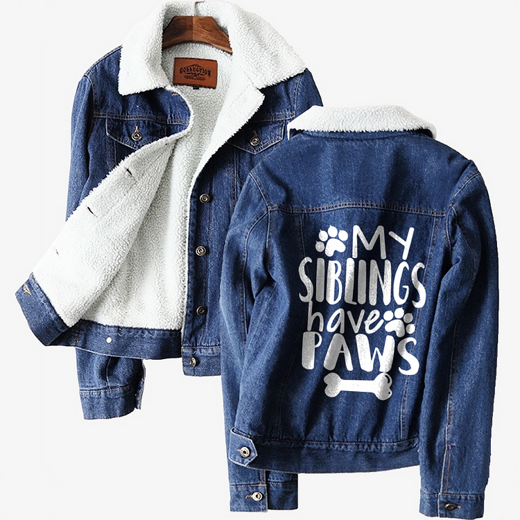 My Siblings Have Paws, Dog Classic Lined Denim Jacket