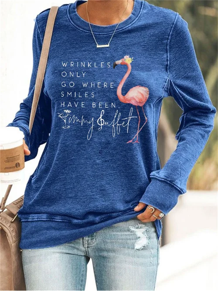 Women's Wrinkles Only Go Where Smiles Have Been Print Casual Sweatshirt