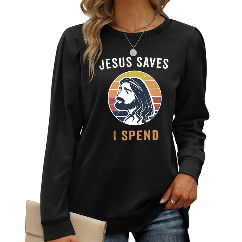 I Saw That Jesus Funny Christian Apparel Trendy Women's Sweatshirt Gift Tops