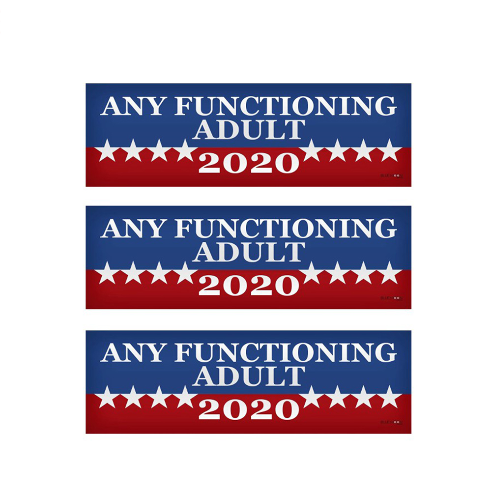 

3pcs ANY FUNCTIONING ADULT 2020 Bumper Stickers Car Vinyl Decals (D1180), 501 Original