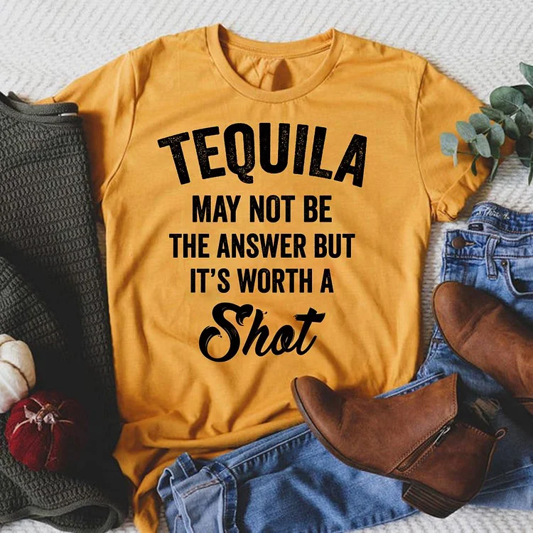 Tequila Worth A Shot T-shirt Tee-05537