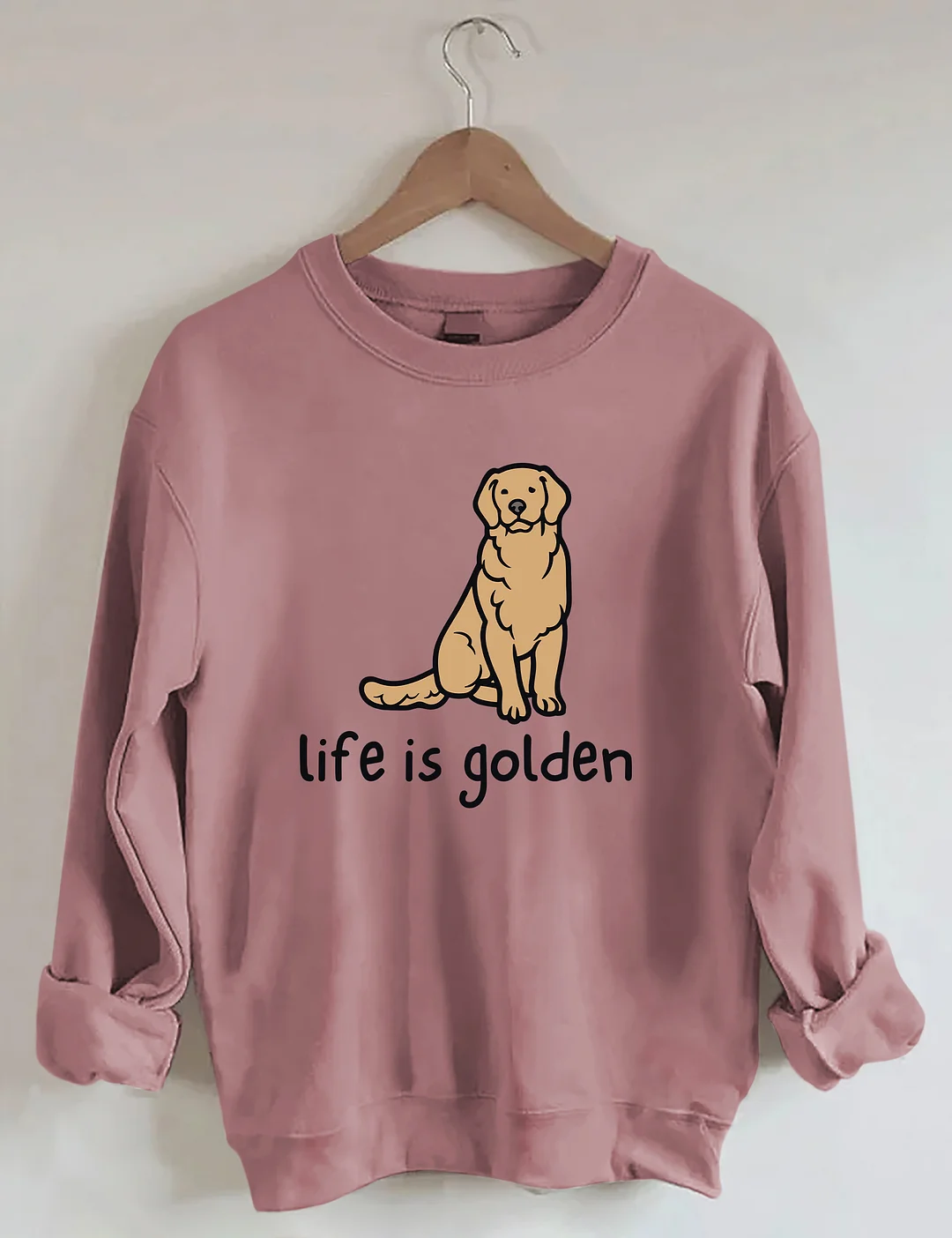 Life Is Golden Golden Retriever Sweatshirt