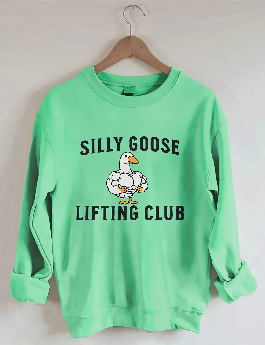 Silly Goose Lifting Club Sweatshirt