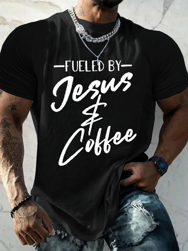 Funny Fueled By Coffee Jesus Gift Caffeine Lover Men's T-shirt