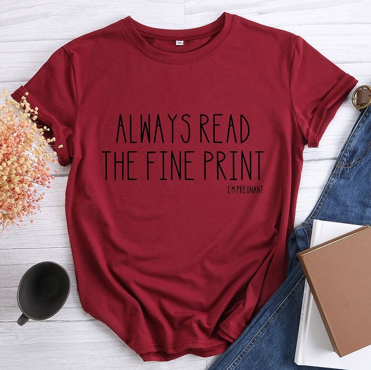 ANB - Always Read the Fine Print I'm Pregnant T-shirt Tee-03188