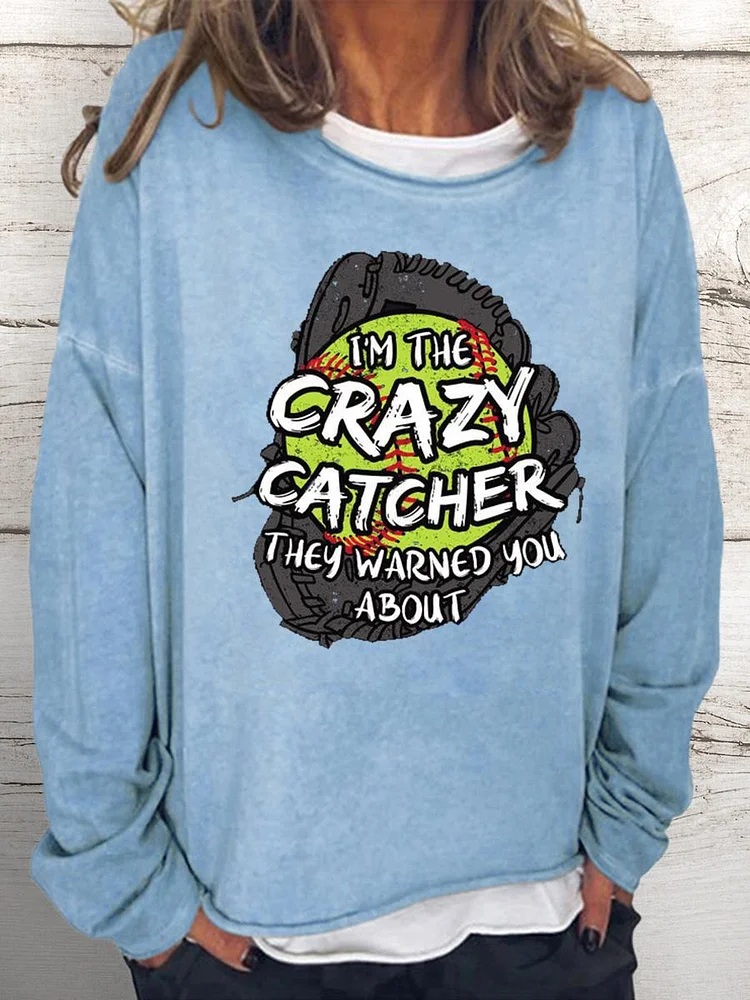 Crazy catcher Softball Women Loose Sweatshirt-Annaletters