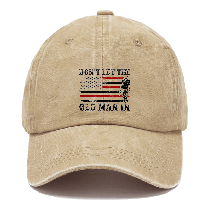 Don't Let The Old Man In Hats ctolen