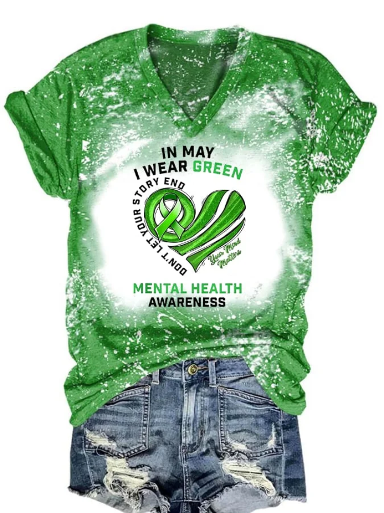 Women's In May We Wear Green Your Mind Matters Mental Health Awareness Print V-Neck T-Shirt