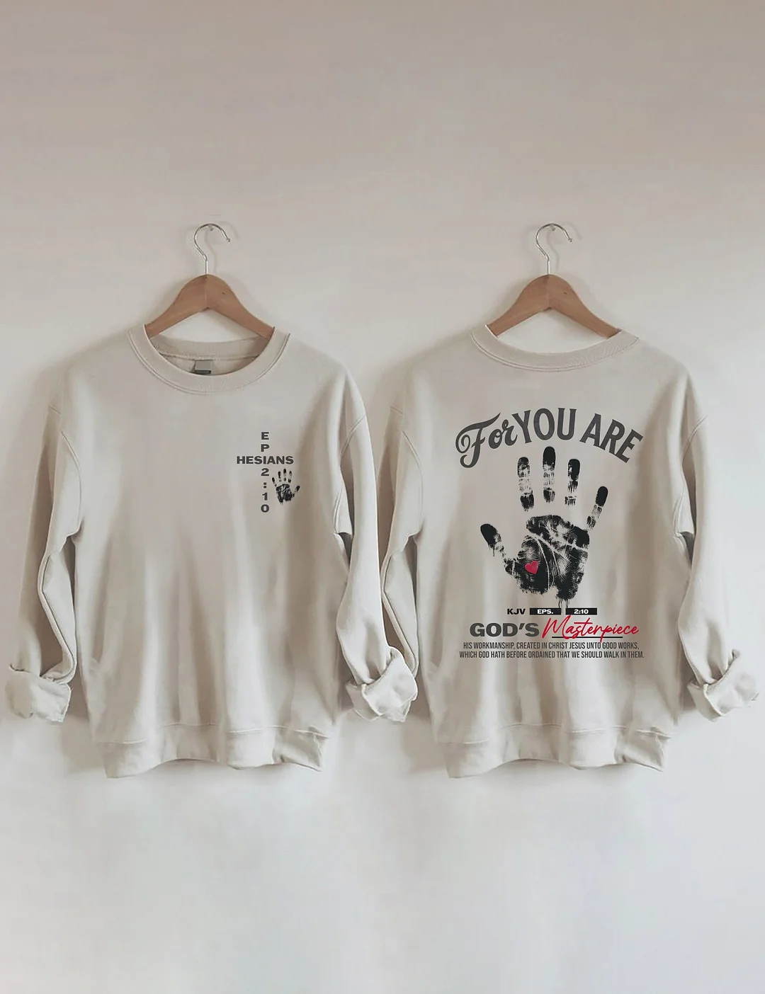 You're God's Masterpiece Sweatshirt