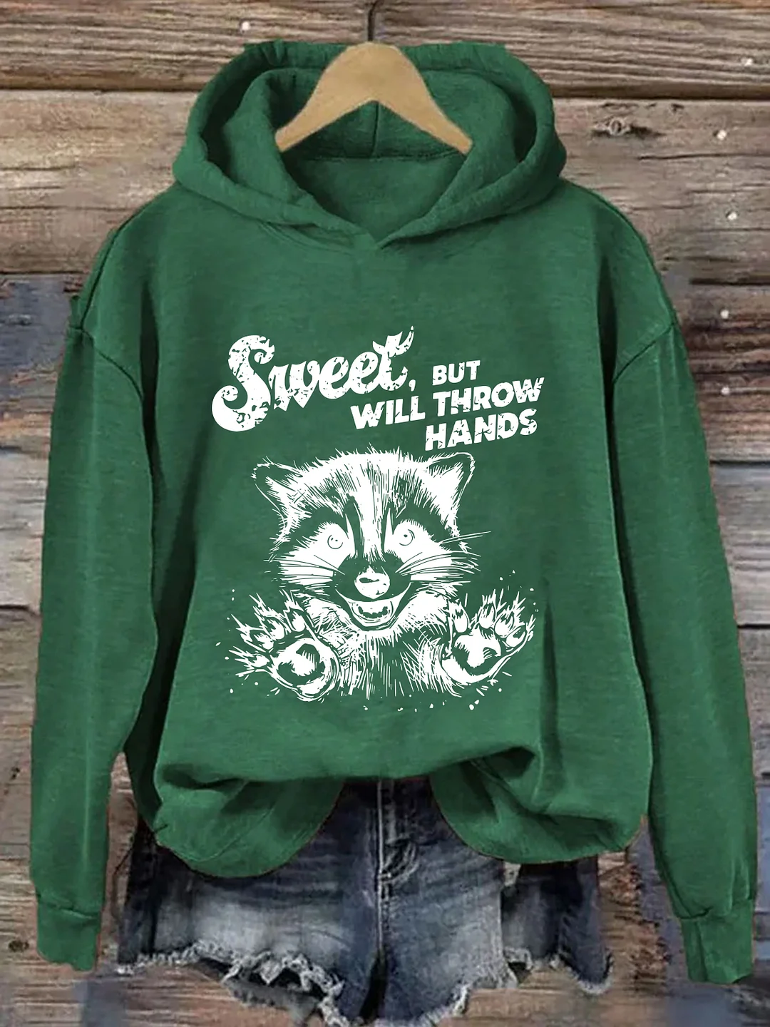 Sweet But Will Throw Hands Hoodie