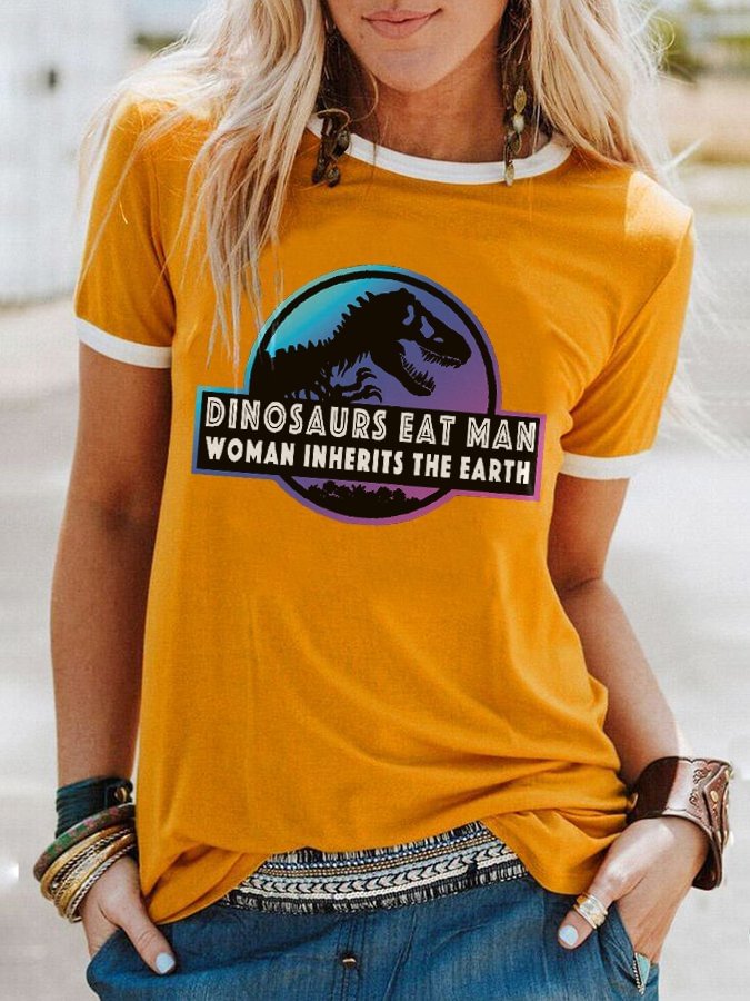 Dinosaurs Eat Man Women Inherits The Earth Print T-Shirt