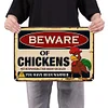 Beware Of Chickens No Responsible For Injury Or Death You Have Been Warned - Vintage Metal Signs - 20*30cm/30*40cm - Warning&Farm
