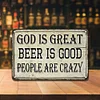 God is great beer is good - Vintage Metal Signs - 20*30cm/30*40cm