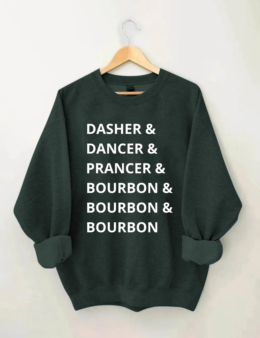 Dasher Dancer Prancer Bourbon Sweatshirt