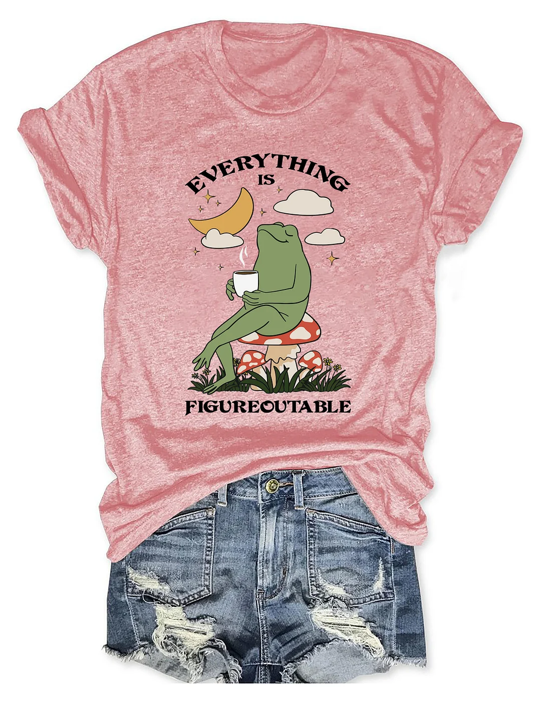 Everything is Figureoutable Motivation T-shirt