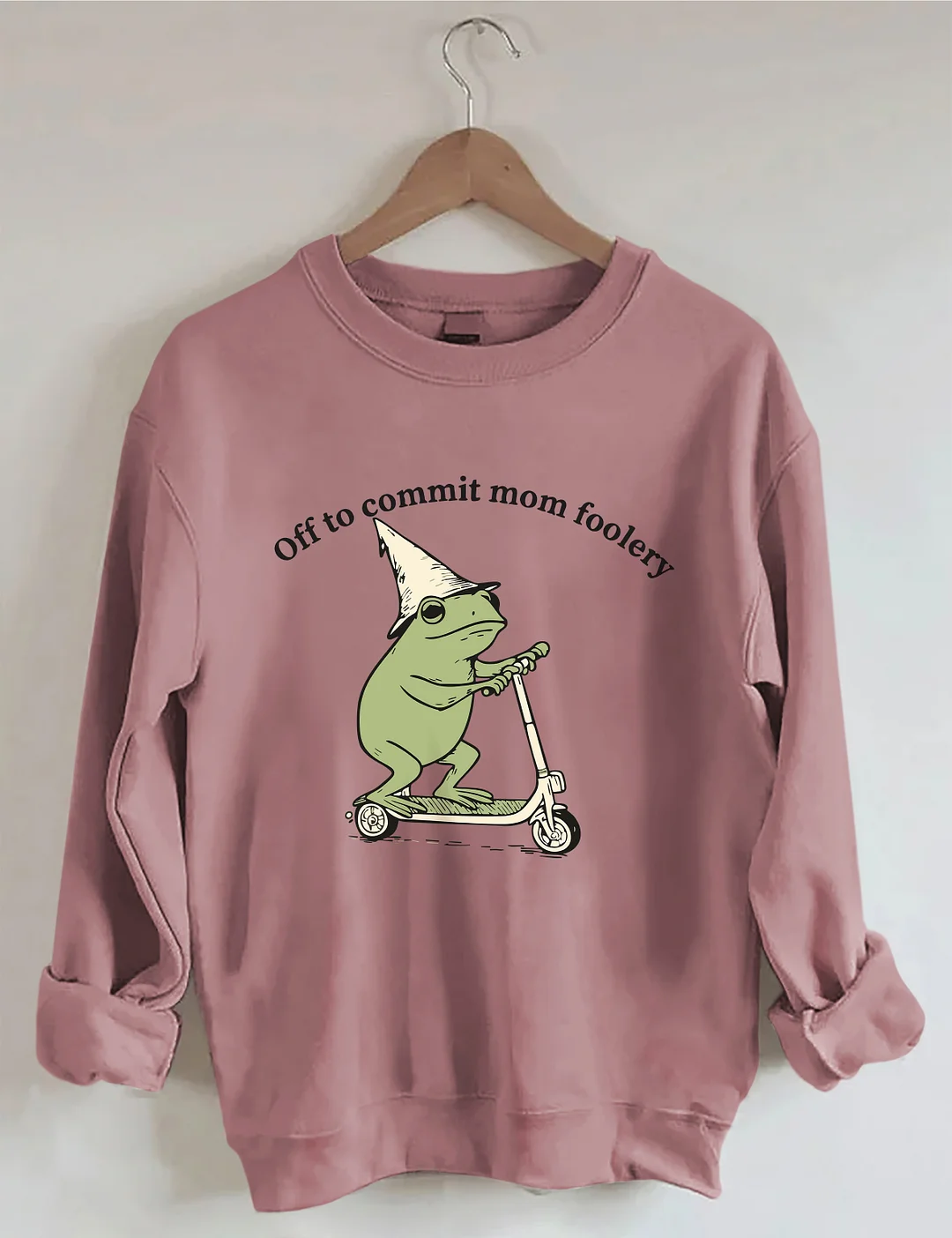 Off To Commit Mom Foolery Sweatshirt