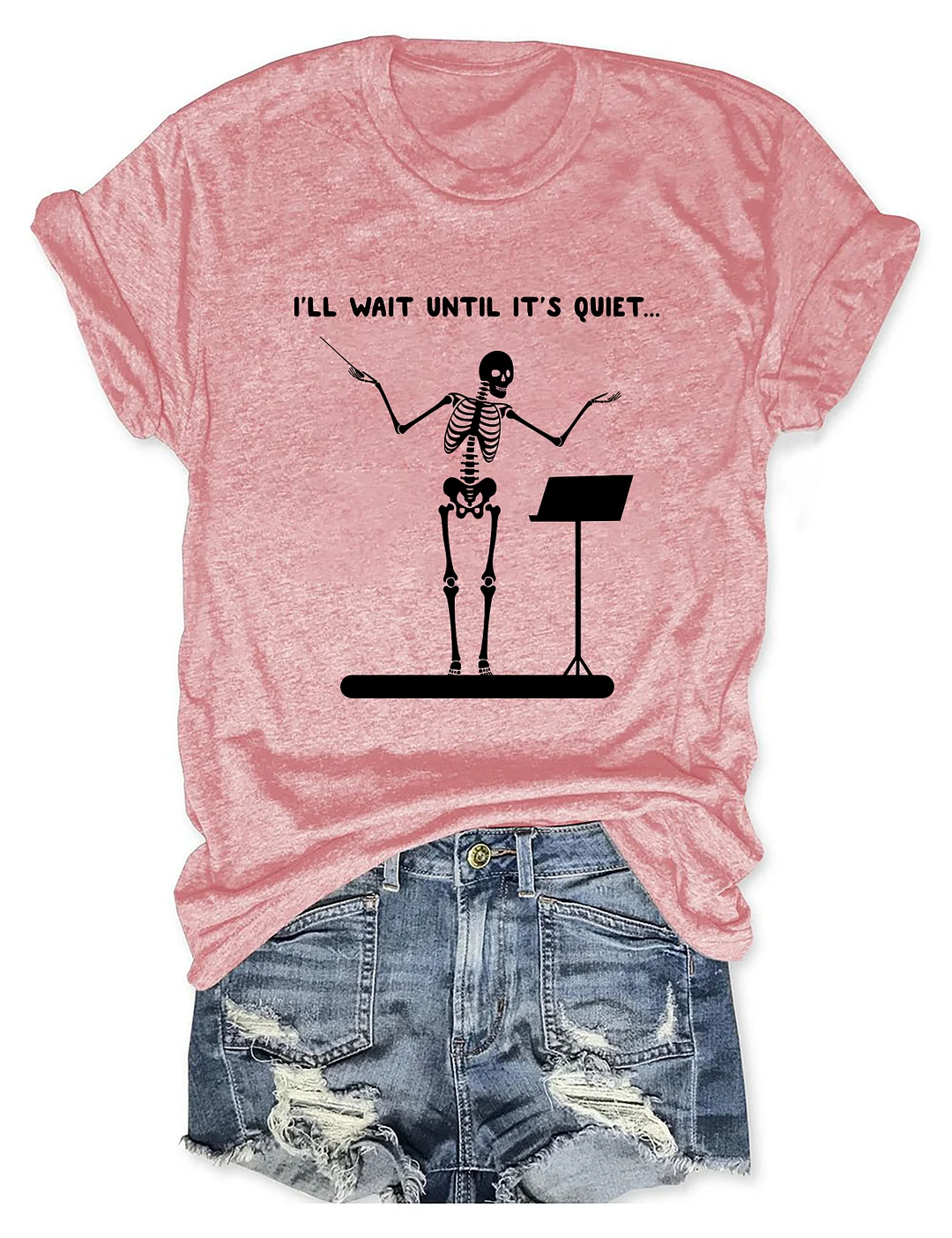 I'll Wait Until It's Quiet Funny Skeleton Band Director T-shirt
