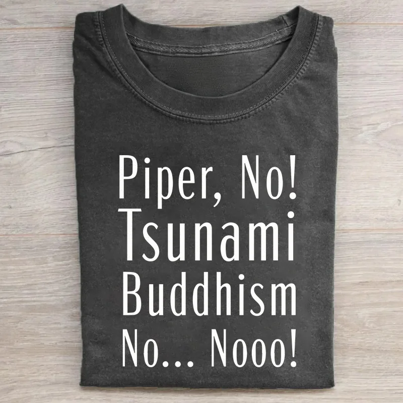 Piper No Tsunami Buddhism No T-shirt