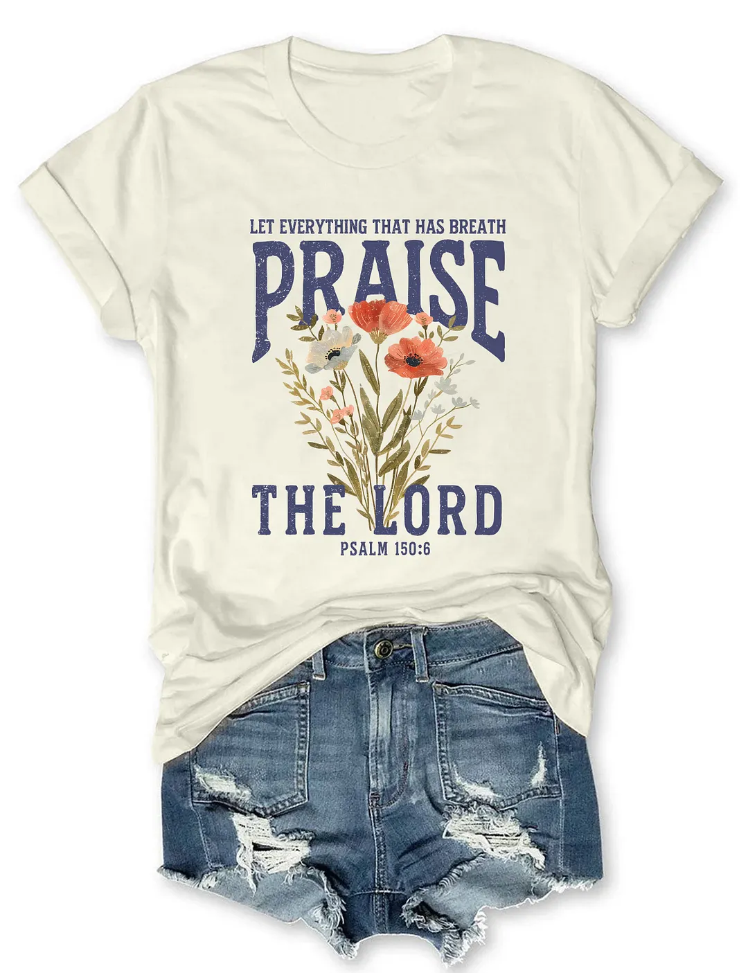 Praise The Lord T-shirt