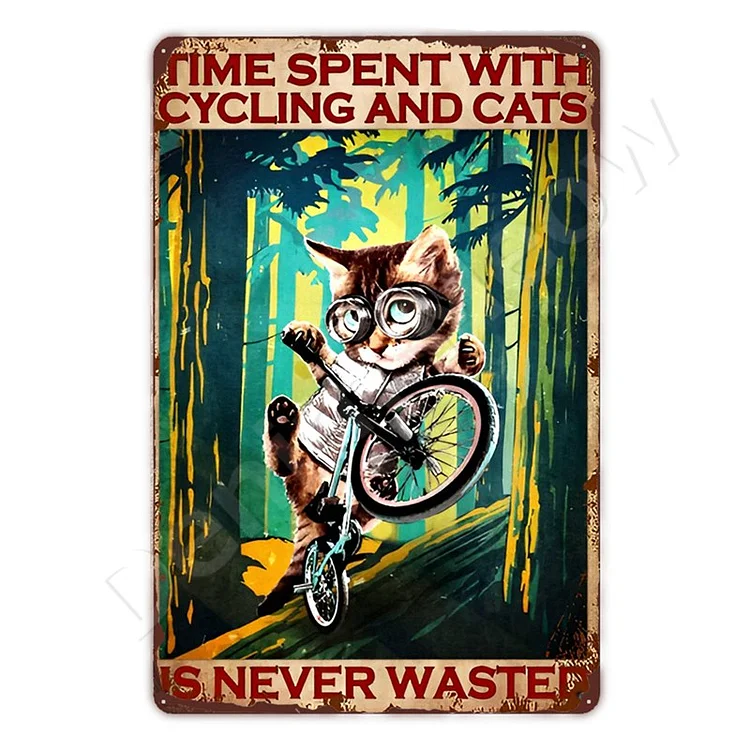 Chat - le temps passé avec le vélo et les chats n’est jamais gaspillé Enseignes en étain vintage / enseignes en bois - 7.9x11.8in & 11.8x15.7in