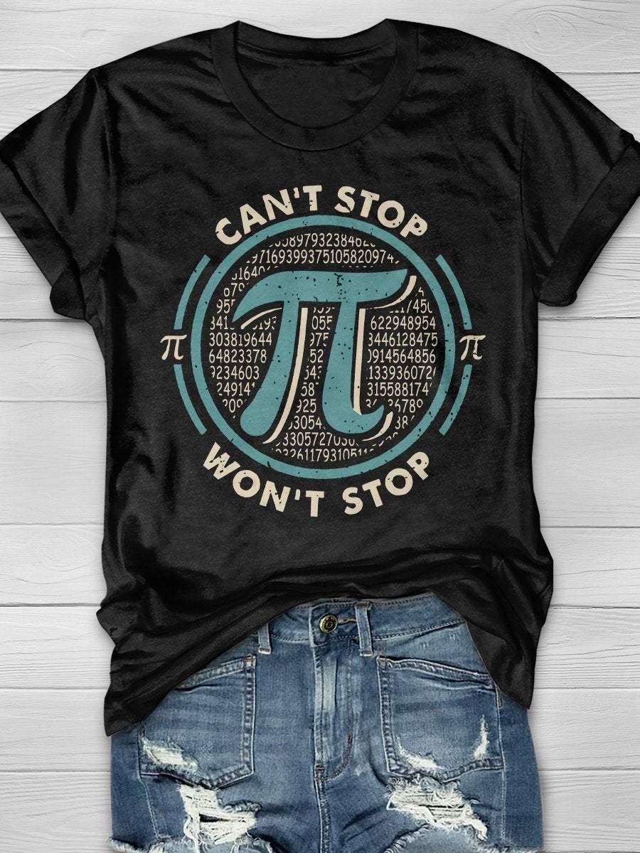 Won't Stop Math Pi Funny Print Short Sleeve T-shirt