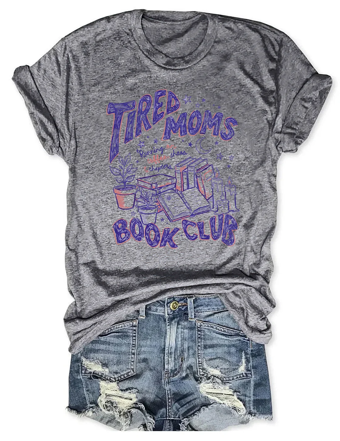 Tired Moms Book Club T-shirt