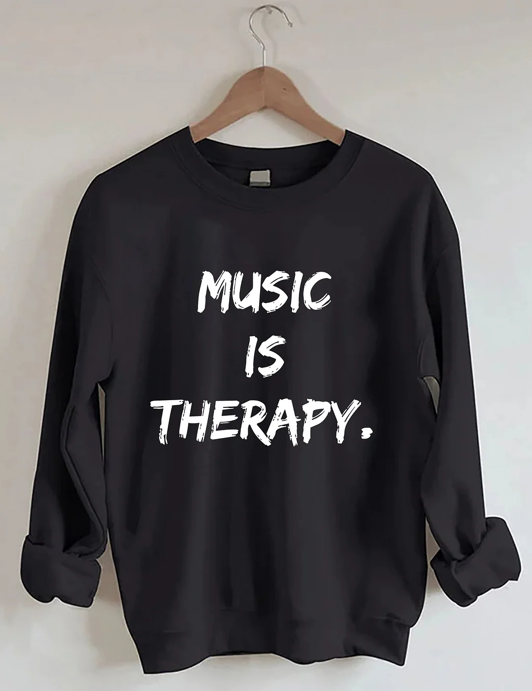 Music Is Therapy Sweatshirt