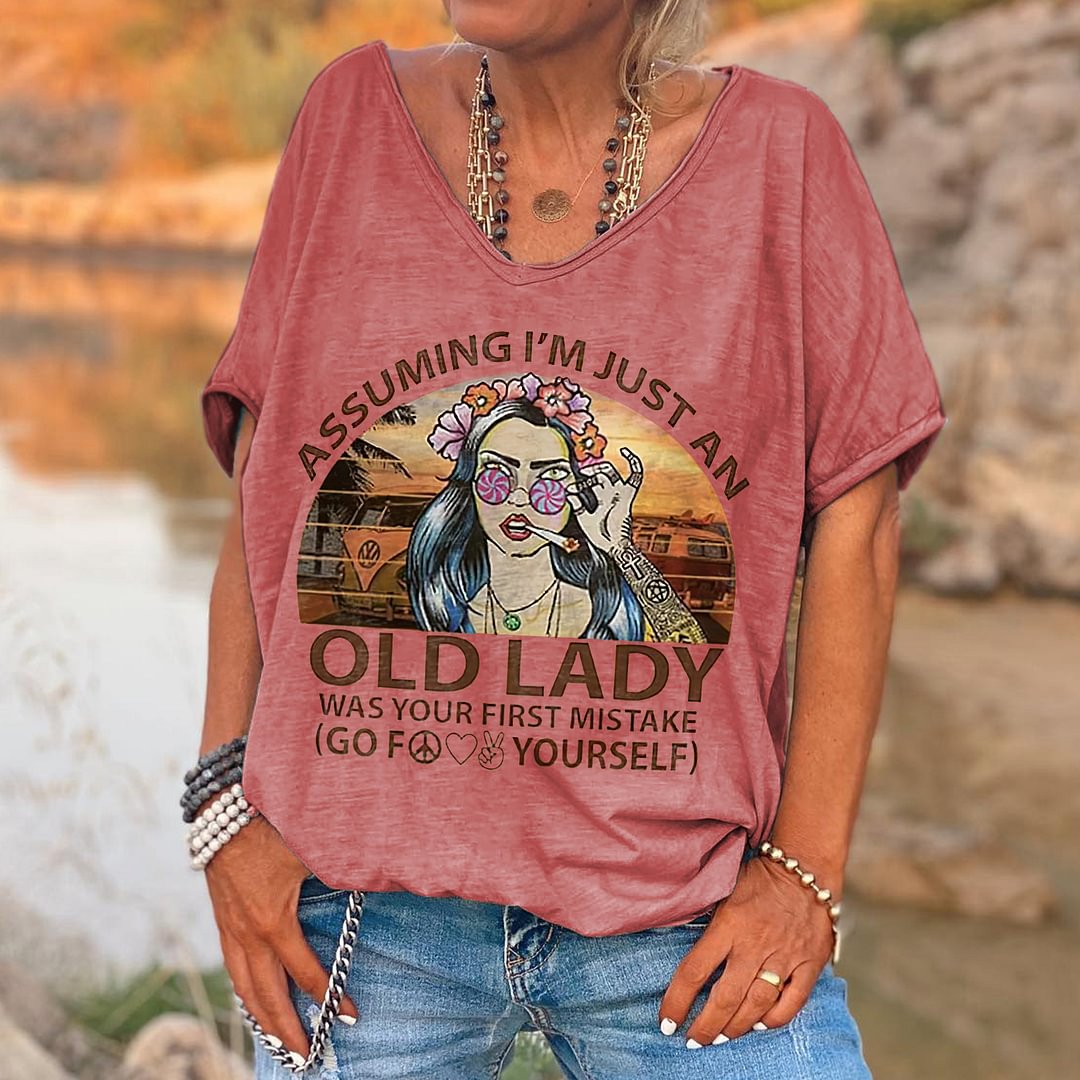 Assuming I'm Just An Old Lady Was Your First Mistakes Printed Women's T-shirt