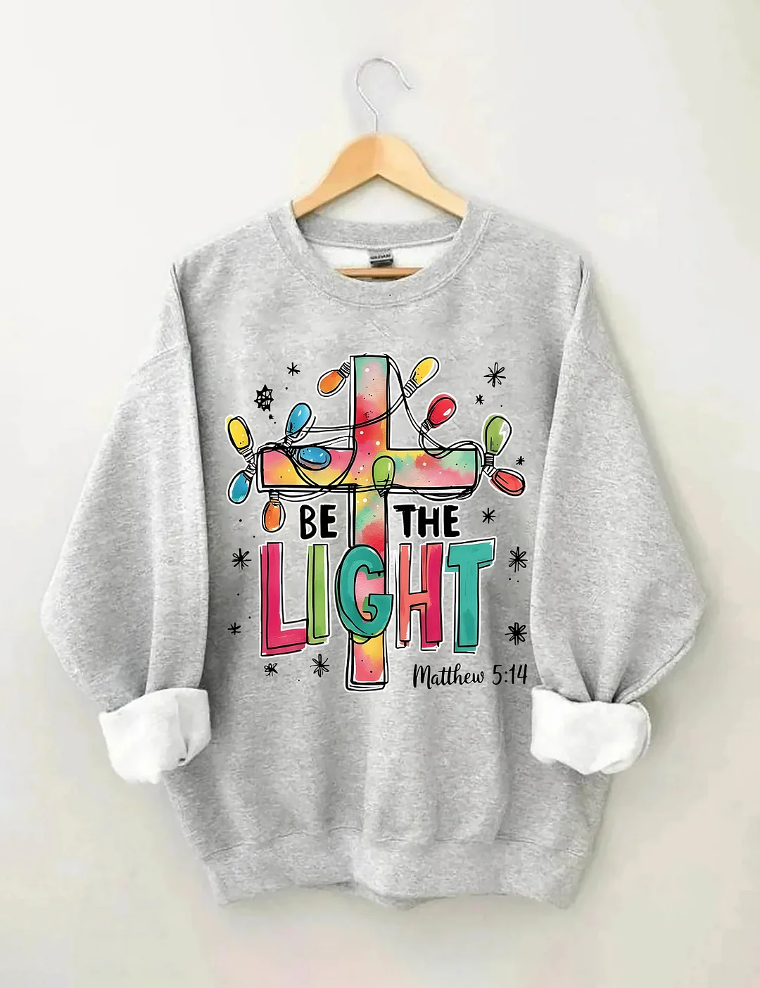 Be The Light Sweatshirt