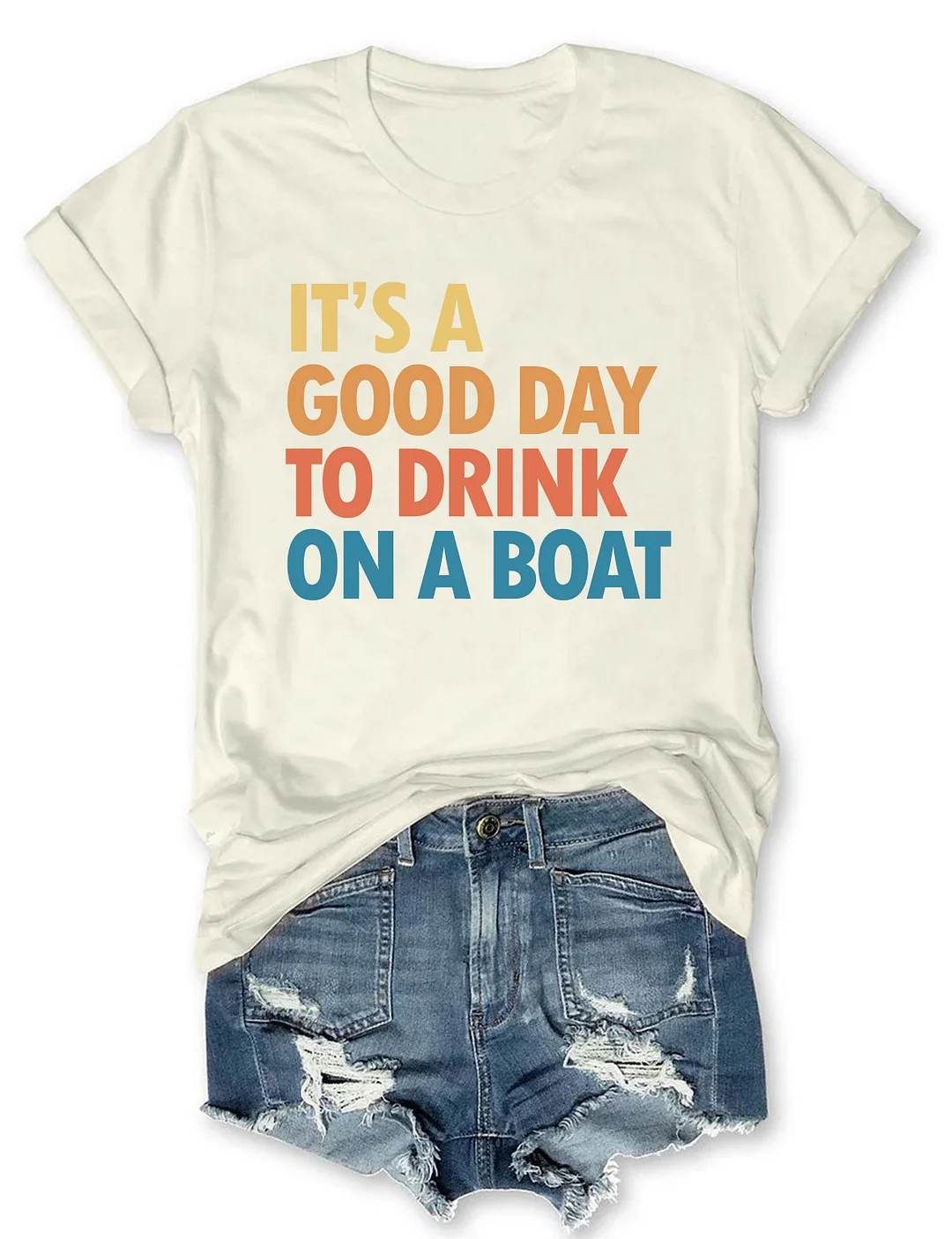 It's A Good Day To Drink On A Boat T-shirt