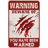 Beware Of You Have Been Warned - Vintage Metal Signs(12*16Inch) - Warning