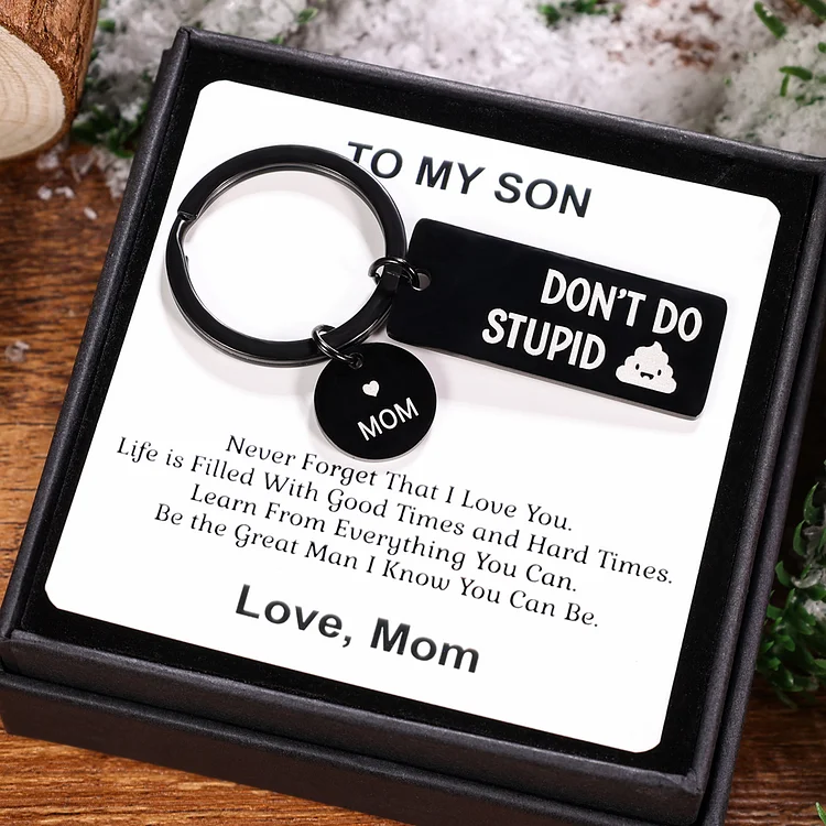 To My Son and Daughter Funny Keychain Don't Do Stupid Gift Set