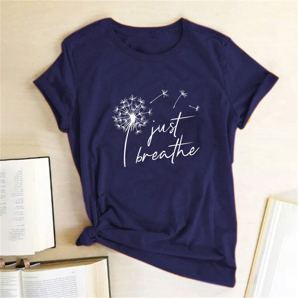 Dandelion Just Breathe Printed T-shirts Women Summer ShirtsFor Sleeve Graphic Tee Harajuku