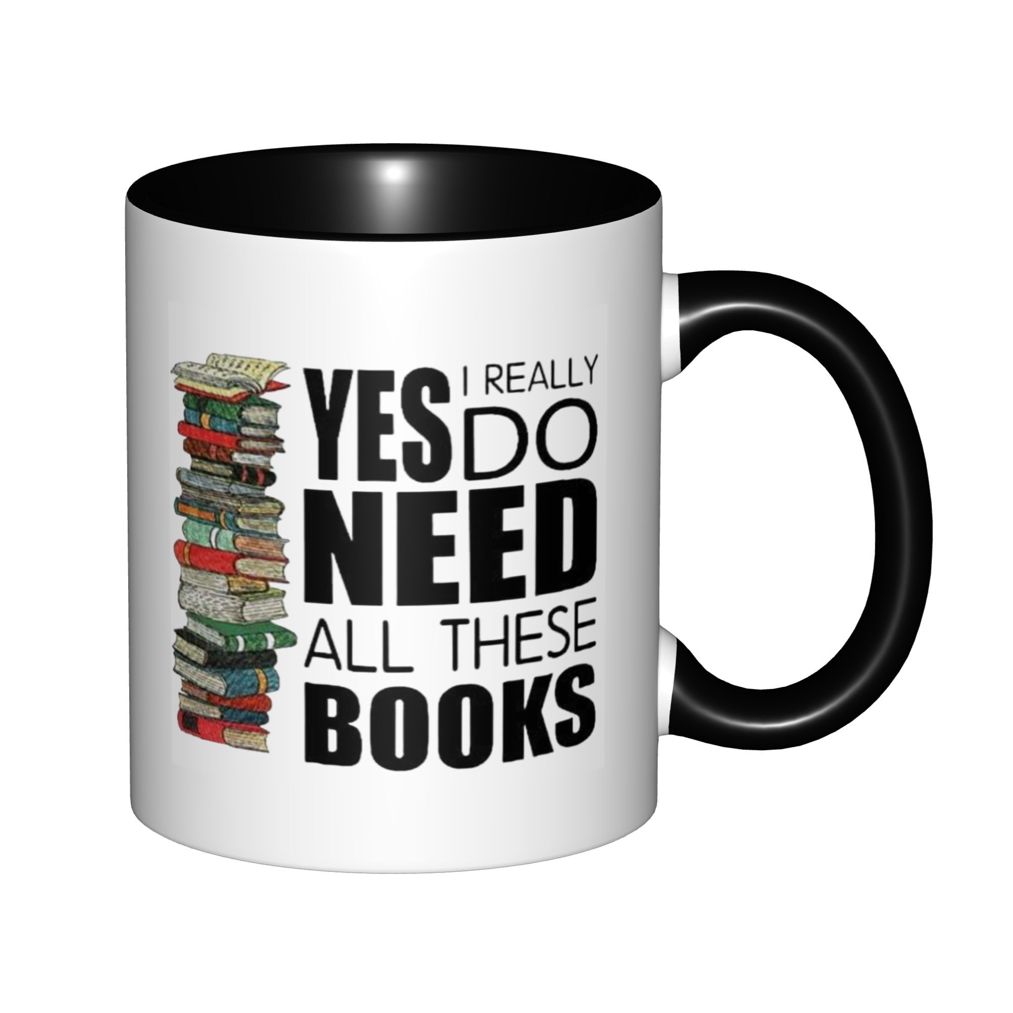 Tegooe Yes I Really Do Need All These Books Coffee Mug